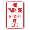 Signmission No Parking in Front of Gate Heavy-Gauge Aluminum Sign, 12" x 18", A-1218-23719 A-1218-23719